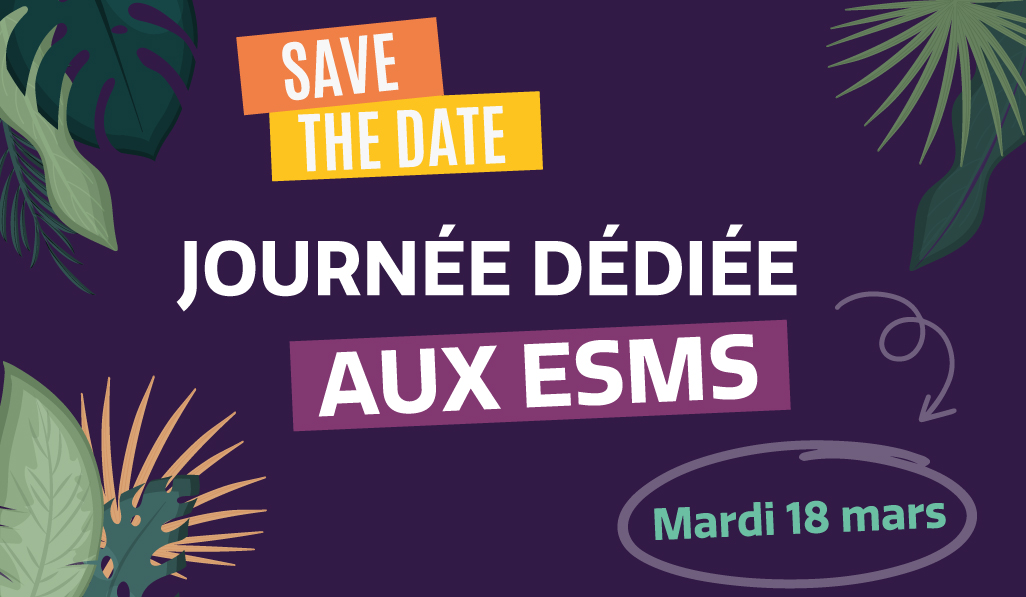 Journée dédiée aux ESMS